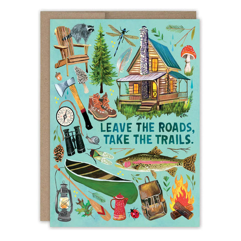 Leave The Roads Birthday Card