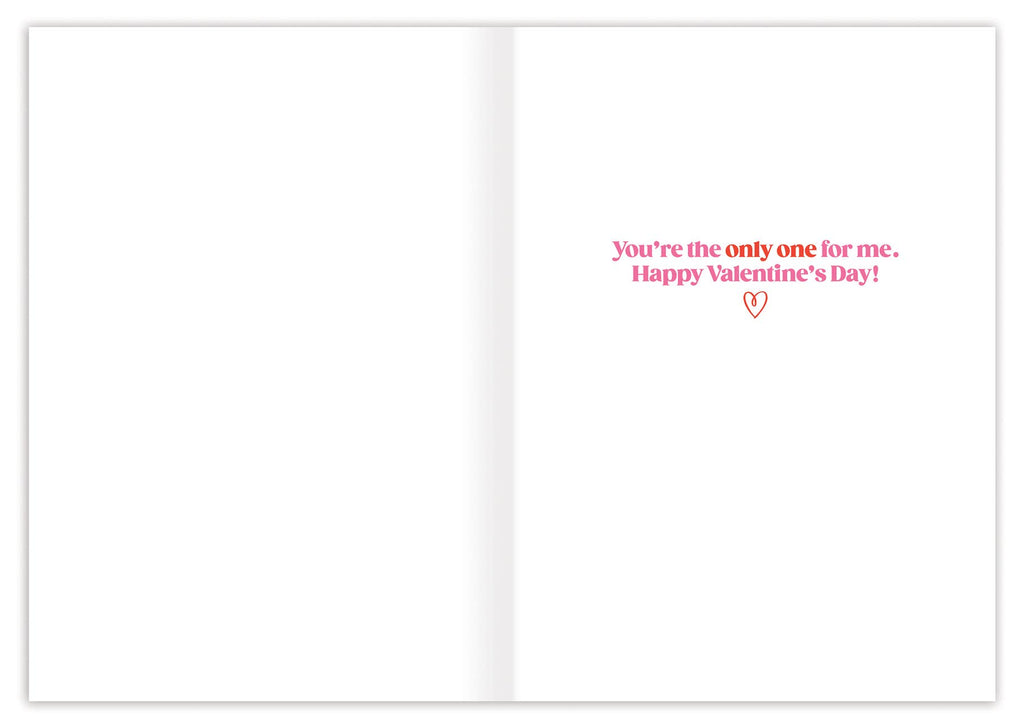 Only One For Me Valentine's Day Card